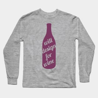 Design For Wine Long Sleeve T-Shirt